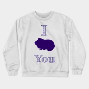 Love Cavia Guinea pig pet valentine Crewneck Sweatshirt